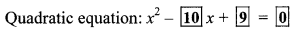 Maharashtra Board Class 10 Maths Solutions Chapter 2 Quadratic Equations Practice Set 2.5 10