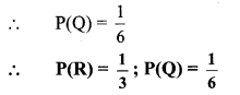 Maharashtra Board Class 10 Maths Solutions Chapter 5 Probability Problem Set 5 11