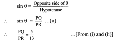 Maharashtra Board Class 9 Maths Solutions Chapter 8 Trigonometry Practice Set 8.2 48