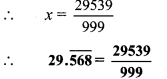 Maharashtra Board Class 9 Maths Solutions Chapter 2 Real Numbers Problem Set 2 6