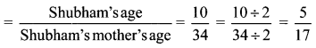 Maharashtra Board Class 6 Maths Solutions Chapter 11 Ratio-Proportion Practice Set 28 6